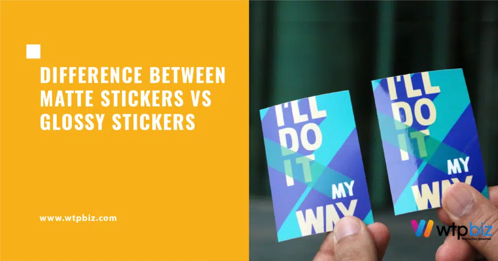 difference between matte stickers vs glossy stickers