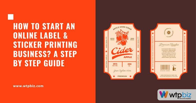 How to Start an Online Label and Sticker Printing business? A Step by Step Guide