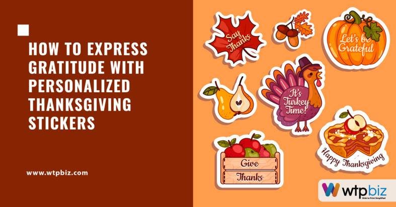 What is the role of custom Thanksgiving stickers in celebrations?