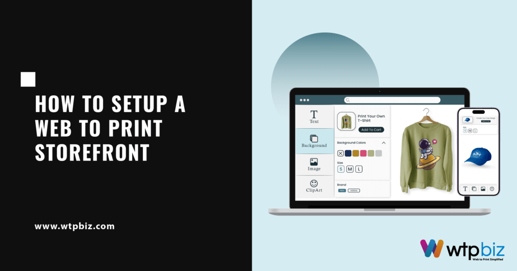 How to Setup a Web to Print Storefront?